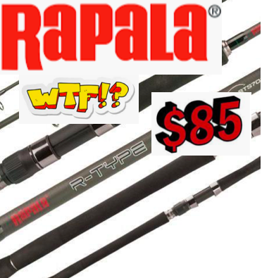 WTF SALE – RAPALA R-TYPE ROD $85!!! WTF !!! – Fishing R Us